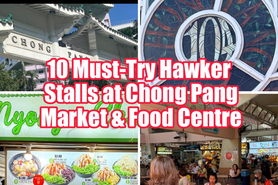 10 Must-Try Hawker Stalls at Chong Pang Market & Food Centre