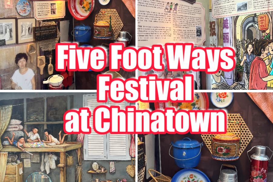 Five Foot Ways Festival at Chinatown: Stories Beneath the Covered Walkways