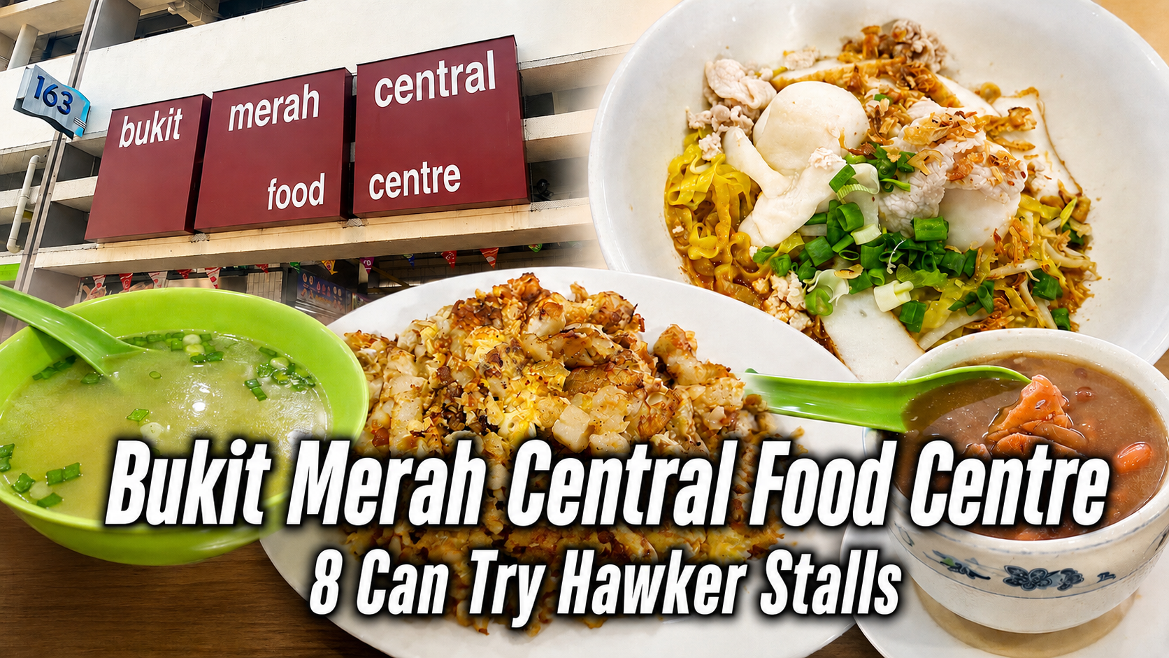 Bukit Merah Central Food Centre 8 Can Try Hawker Stalls