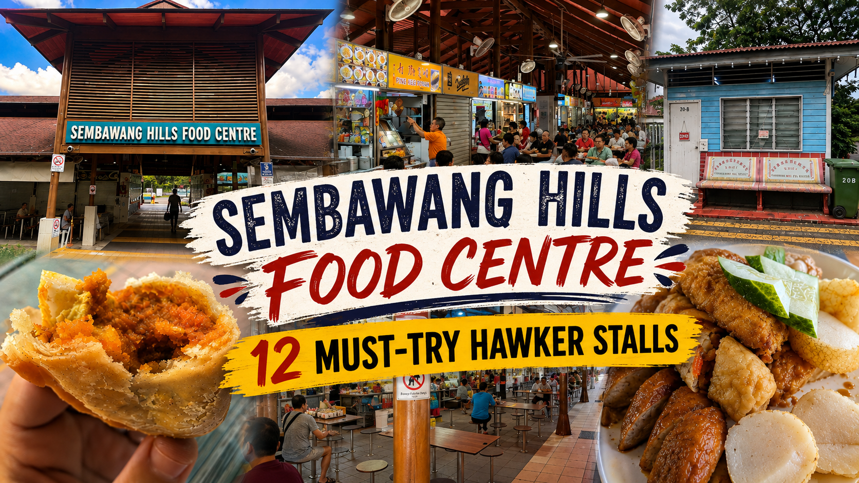 Sembawang Hills Food Centre 12 Must-Try Hawker Stalls – Old-School Favourites Worth Waking Up Early For