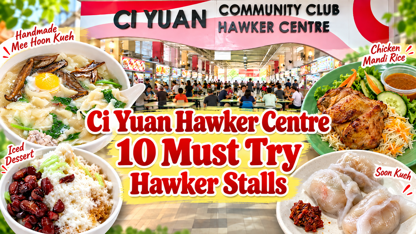 Ci Yuan Hawker Centre 10 Must-Try Hawker Stalls